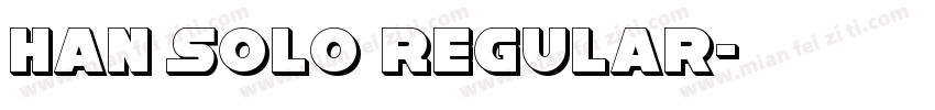 Han Solo Regular字体转换